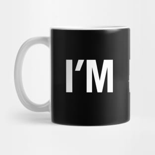 i'm fine Mug